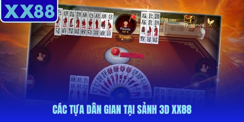 Tiến lên và Phỏm cùng nhiều tựa dân gian Việt trên sảnh 3D