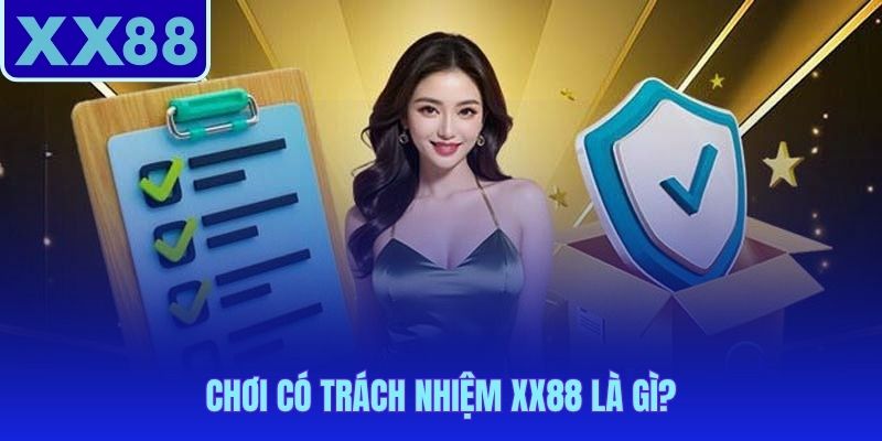 Chơi có trách nhiệm XX88 dựa trên phòng ngừa nhận biết và can thiệp