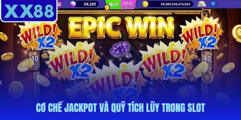 Hệ thống jackpot đa tầng vận hành phía sau mỗi vòng quay