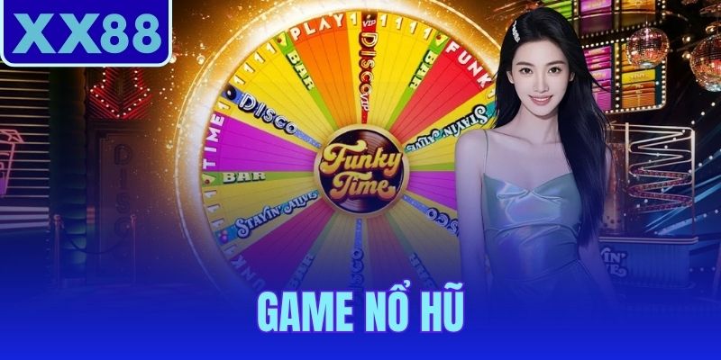 Game Nổ Hũ