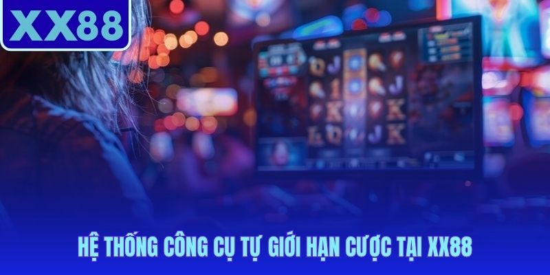 Từ giới hạn tài chính đến tự loại trừ khỏi nền tảng XX88