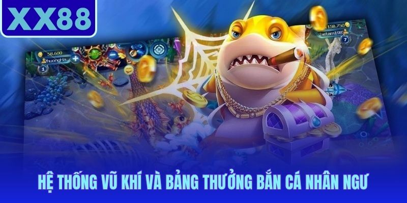 Bảng thưởng bắn cá nhân ngư phân tầng hệ số từ x2 đến x500