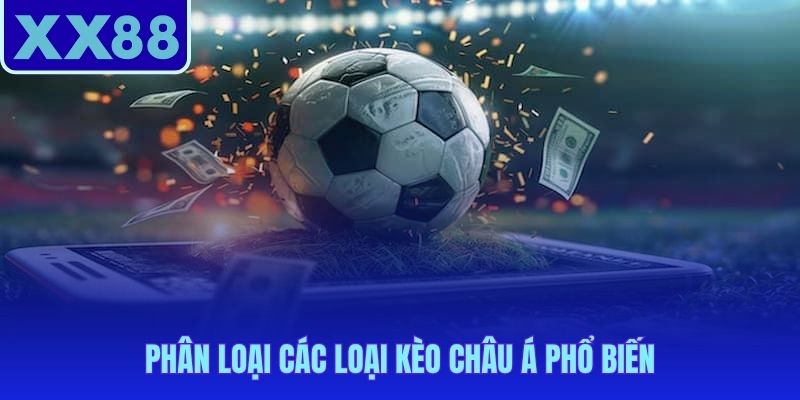 Kèo châu Á gồm nhiều mức chấp từ 0.25 đến 2.5 với cách tính khác nhau