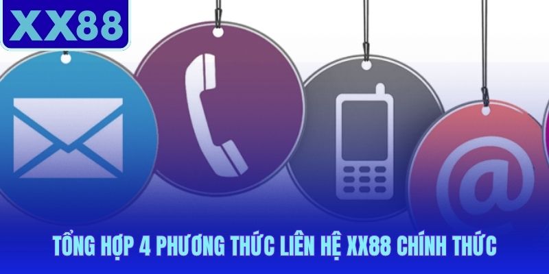 Liên hệ XX88 qua Livechat Hotline Telegram và Email 24/7
